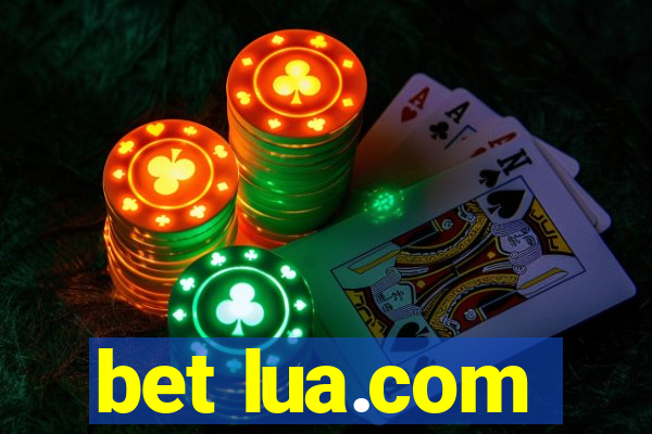 bet lua.com